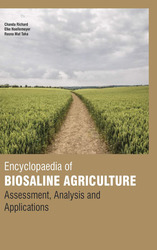 Encyclopaedia Of Biosaline Agriculture: Assessment,  Analysis And Appli