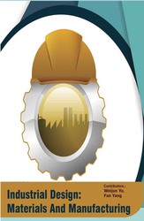 Industrial Design: Materials And Manufacturing (2 Volumes)